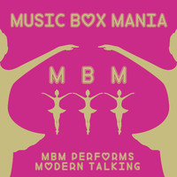 Music Box Mania - MBM Performs Modern Talking