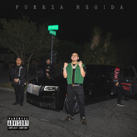 Fuerza Regida - Del Barrio Hasta Aquí, Vol. 2 (Explicit)