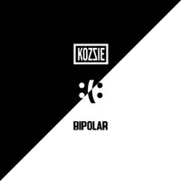 Kozzie - Bipolar