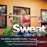 Current - Pilates & Barre Flow - Flowing melodies with flute & sax