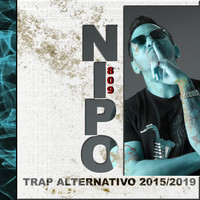 Nipo809 - Trap Alternativo 2015/2019 (Explicit)