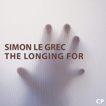 Simon Le Grec - The Longing For