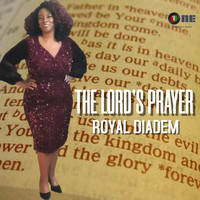 Royal Diadem - The Lord's Prayer