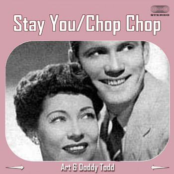 Art & Dotty Todd - Say You / Chop Chop