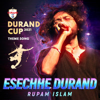 Rupam Islam - Esechhe Durand - Durand Cup 2021