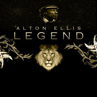 Alton Ellis - Legend: Alton Ellis