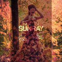 Kevin Sunray - Fairy Tales