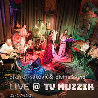 Branko Isakovic - divineSound Live@TV Muzzik 2021