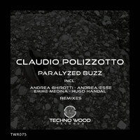 Claudio Polizzotto - Paralyzed Buzz