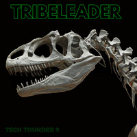 Tribeleader - TECH THUNDER 9