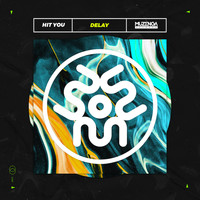 Delay - Hit You