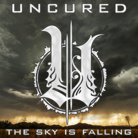 Uncured - The Sky Is Falling