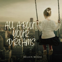 Hellen Mcrae - All About Your Dreams