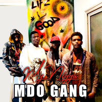 MDO Gang - My Nigga (Explicit)