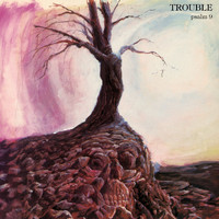Trouble - Psalm 9 (Remastered 2020)