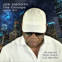 Joe Smooth - The Chicago Jack (Volume 1)