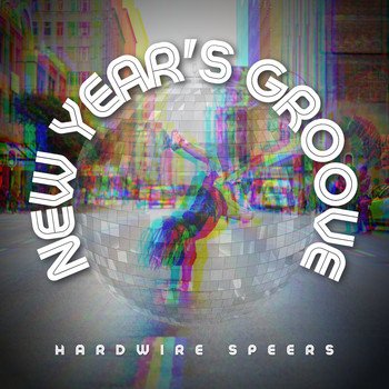 Hardwire Speers - New Year's Groove