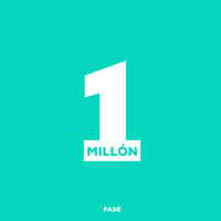 Fase - Un Millón