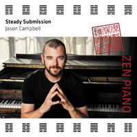 Jason Campbell - Zen Piano - Steady Submission