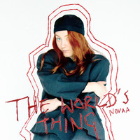 NOVAA - The World's Thing (Explicit)