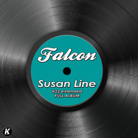Falcon - SUSAN LINE k22 extended full album
