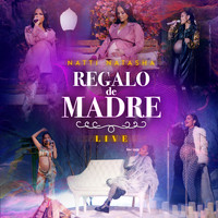 Natti Natasha - Regalo de Madre (Live) (Explicit)