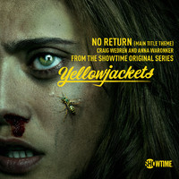 Craig Wedren & Anna Waronker - No Return (Main Title Theme) [Single from "Yellowjackets Showtime Original Series Soundtrack"]