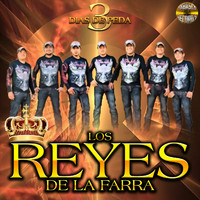 Los Reyes De La Farra - 3 Dias De Peda