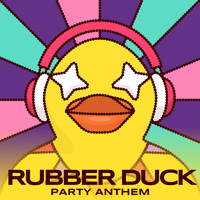 Rafael Frost - Rubber Duck Party Anthem