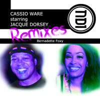 Cassio Ware - Bernadette Foxy Remixes starring Jacque Dorsey