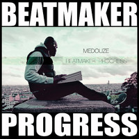 Medouze - Beatmaker Progress
