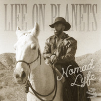 Life on Planets - Nomad Lyfe EP (Explicit)