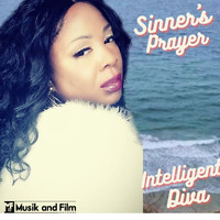Intelligent Diva - Sinner's Prayer