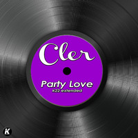 Cler - Party Love (K22 Extended)