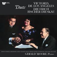 Victoria de los Angeles/Dietrich Fischer-Dieskau/Gerald Moore - Duets. Songs by Purcell, Beethoven, Schubert, Saint-Saëns, Fauré...