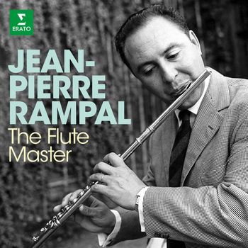 Jean-Pierre Rampal - The Flute Master