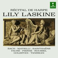 Lily Laskine - Récital de harpe: Bach, Saint-Saëns, Fauré, Roussel...
