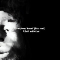 Prettybwoy - Hansei (Sicaa Remix)