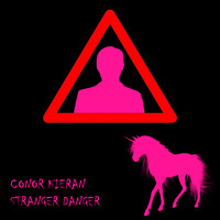 Conor Kieran - Stranger Danger