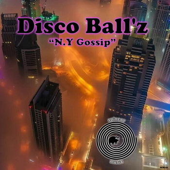 Disco Ball'z - N.Y Gossip