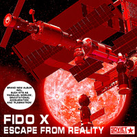 Fido X - Escape From Reality