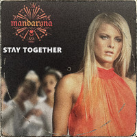 Mandaryna - Stay Together