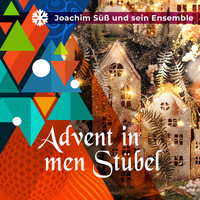 Joachim Süss und sein Ensemble - Advent in men Stübel