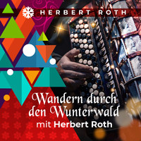 Herbert Roth - Wandern durch den Wunterwald mit Herbert Roth