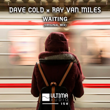 Dave Cold x Ray Van Miles - Waiting