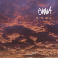 Emma - To Feel Alive