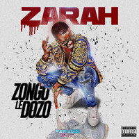Zarah - Zongo le dozo (Explicit)