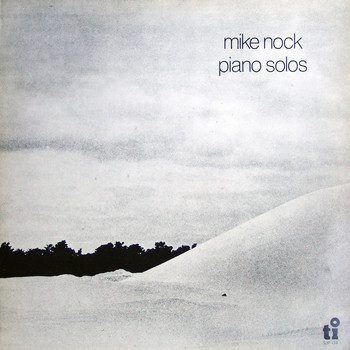 Mike Nock - Piano Solos