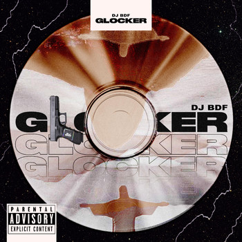 DJ BDF - Glocker (Explicit)