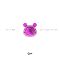 Bear Boy - Everybody Bounce (Explicit)